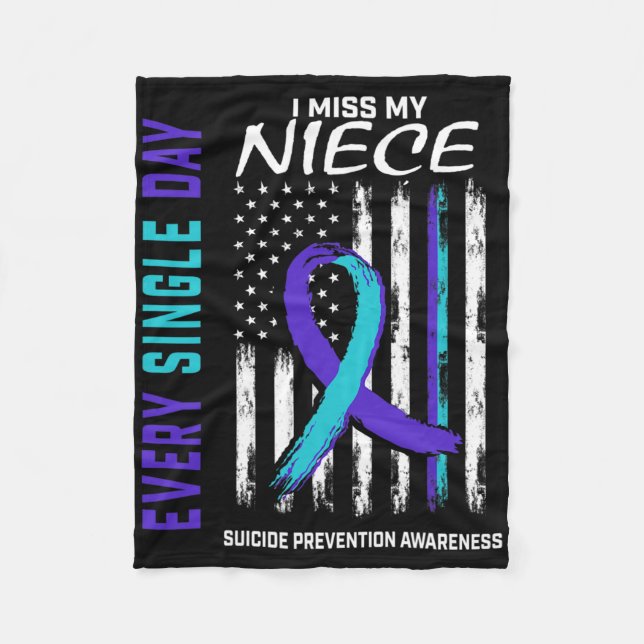 I Miss My Niece Suicide Awareness Prevention Ameri Fleece Blanket (Front)