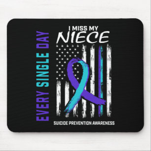 I Miss My Niece Suicide Awareness Prevention Ameri Mouse Pad