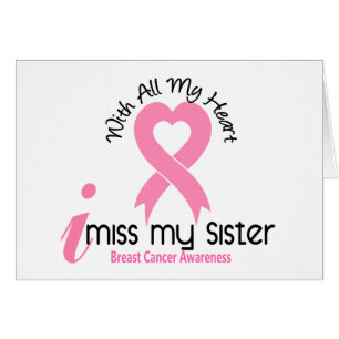 I Miss My Sister Breast Cancer