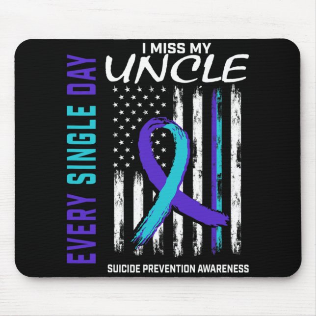 I Miss My Uncle Suicide Awareness Prevention Ameri Mouse Pad (Front)
