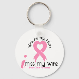 I Miss My Wife Breast Cancer Key Ring