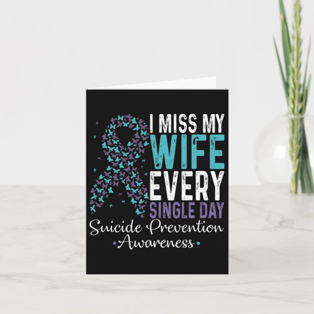 I Miss My Wife Every Single Day Suicide Prevention Card (Front)