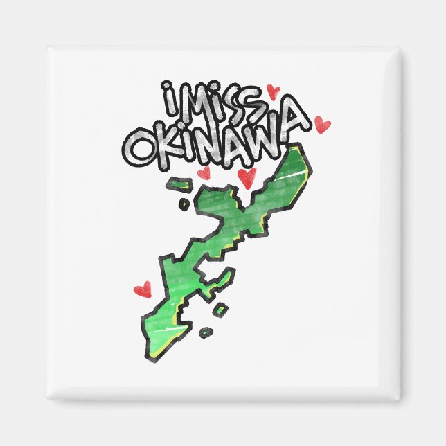 I Miss Okinawa Magnet (Front)