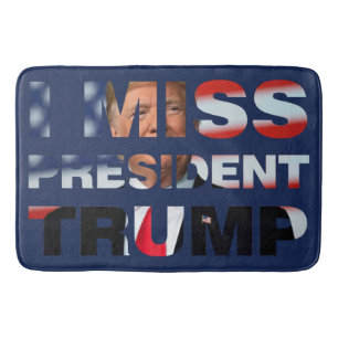 I Miss President Trump Bath Mat