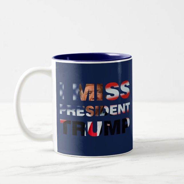 I Miss President Trump Two-Tone Coffee Mug (Left)