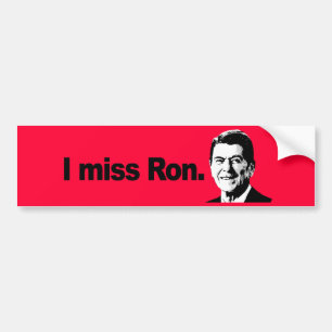 I MISS RON 2 BUMPER STICKER