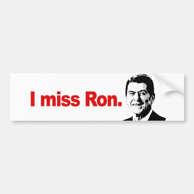 I MISS RON BUMPER STICKER (Front)