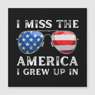 i miss the America i grew up in