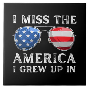 i miss the America i grew up in Ceramic Tile