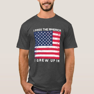 I Miss the America I Grew Up In vintage T-Shirt