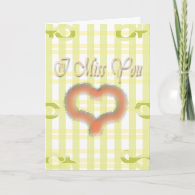 I miss you. card (Front)