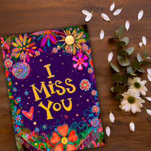 I Miss You Cheerful Floral Colourful Inspirivity Card