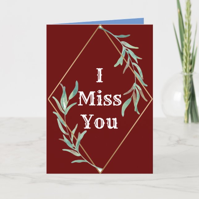 I Miss You, Folded Greeting Card (Front)