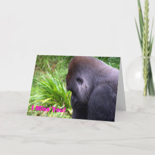 I Miss You! Gorilla Card