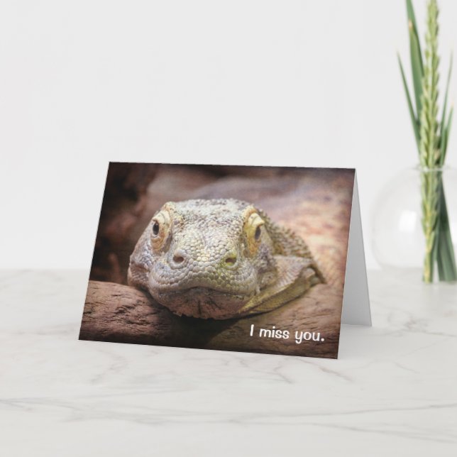 I Miss You Komodo Dragon Reptile Missing You Card (Front)