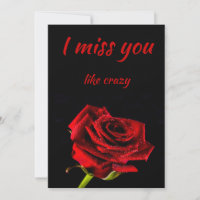I miss you like crazy romantic red rose