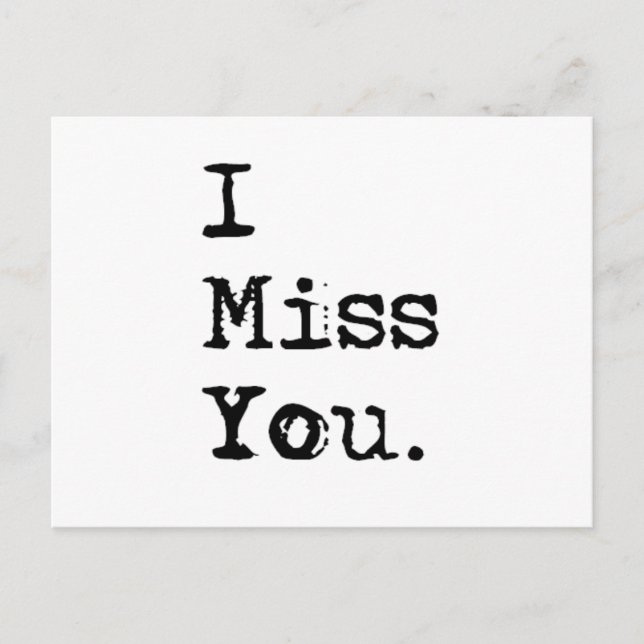 I Miss You. Postcard (Front)