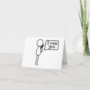 I miss you - Thinking of You Stickfigure Card