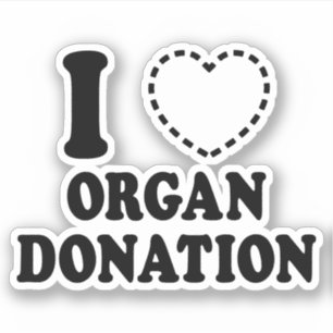 I {MISSING HEART} ORGAN DONATION