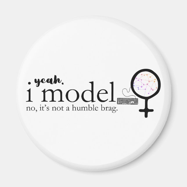 I Model Women In Tech Magnet (Front)