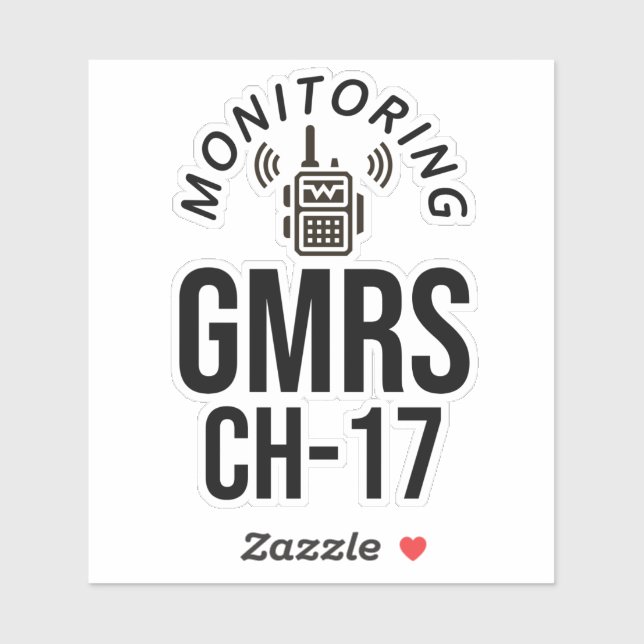 I Monitor GMRS Channel 17 (Sheet)