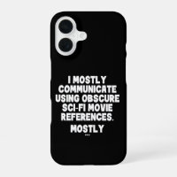 I Mostly Communicate Through Sci-Fi Movie Quotes
