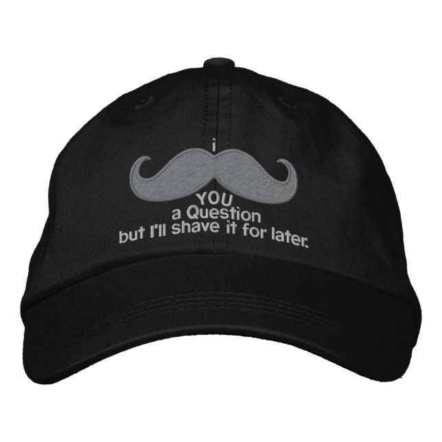 i moustache you a question embroidered hat (Front)