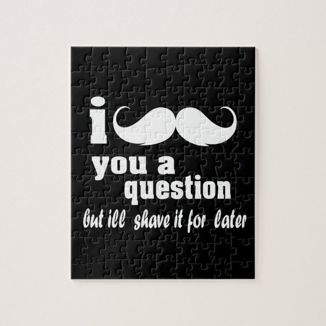 I moustache you a question jigsaw puzzle (Vertical)