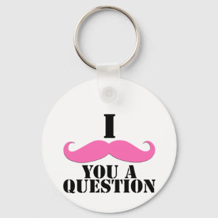 I Moustache You A Question Pink Moustache Key Ring