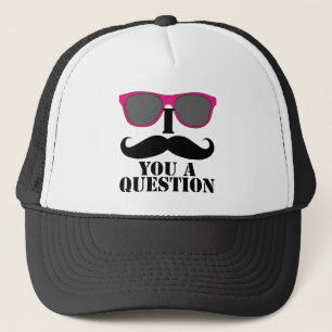 I Moustache You A Question Pink Sunglasses Trucker Hat