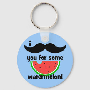 I moustache you for some watermelon! key ring