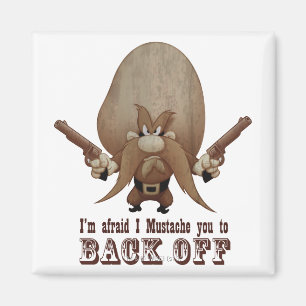 I Moustache You To Back Off Magnet