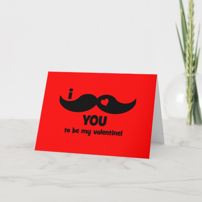 I moustache you to be my valentine! holiday card (Front)