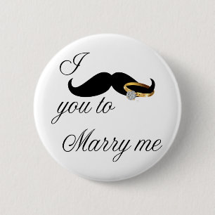 I Moustache you -to Marry Me 6 Cm Round Badge
