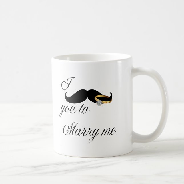 I Moustache you -to Marry Me Coffee Mug (Right)