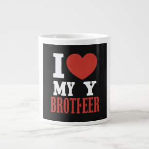 I 💕 my brother  large coffee mug