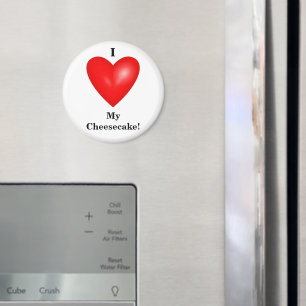 I My Cheesecake Magnet