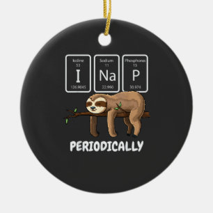 I Nap Periodically Science Sloth Periodic Table El Ceramic Ornament