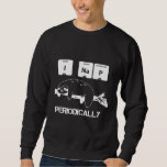 I Nap Periodically Sloths Lovers Funny Science Slo Sweatshirt<br><div class="desc">I Nap Periodically Sloths Lovers Funny Science Sloth Shirt</div>