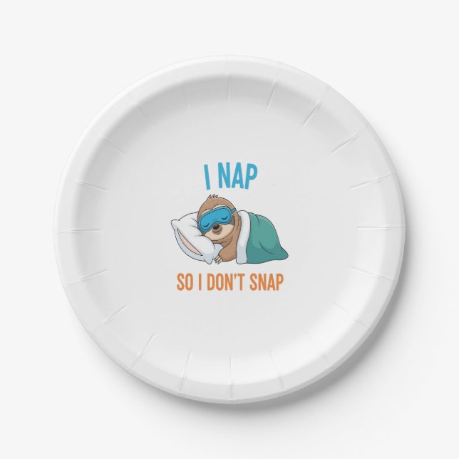 I Nap so I Don't Snap Funny Sloth Paper Plate (Front)