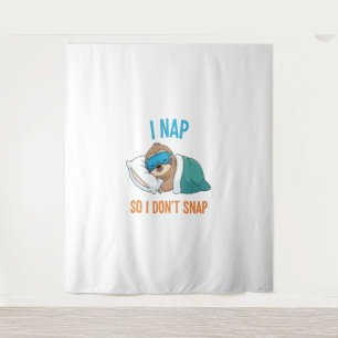 I Nap so I Don't Snap Funny Sloth Tapestry