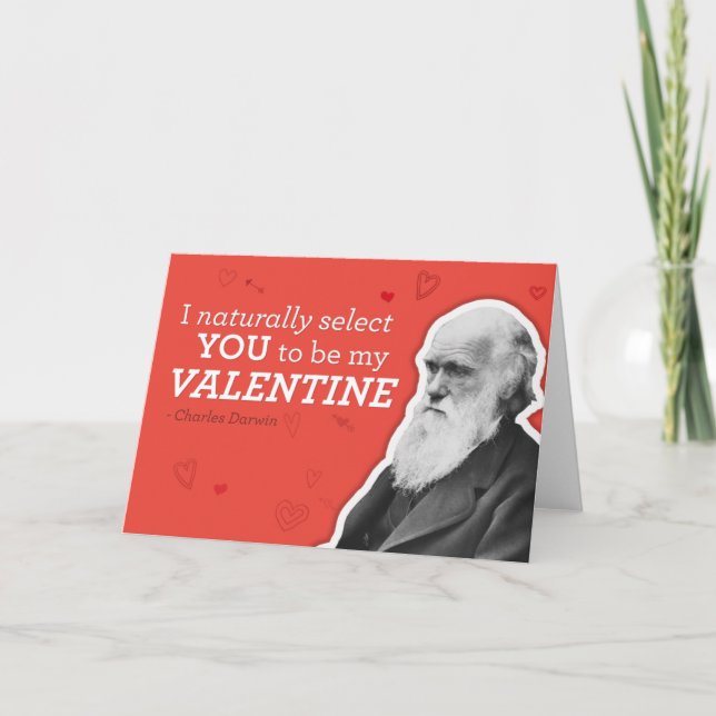 I Naturally Select You To Be My Valentine - Darwin Holiday Card (Front)