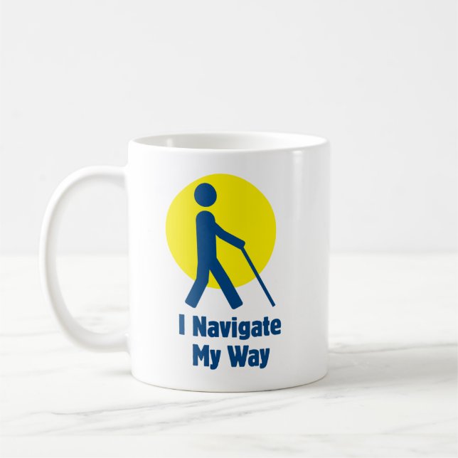 I Navigate My Way - Blindess Coffee Mug (Left)
