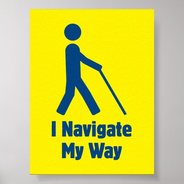 I Navigate My Way Poster (Front)