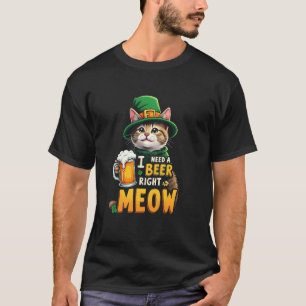 I Need a Beer Right Meow - Mischievous Cat Beer T-Shirt