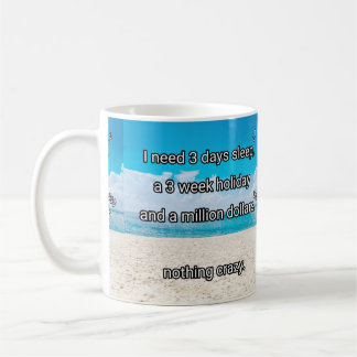 I need a break coffee mug