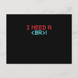 I Need A Break Holiday Postcard
