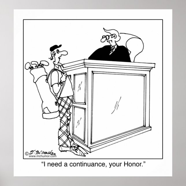 I Need a Continuance Poster (Front)