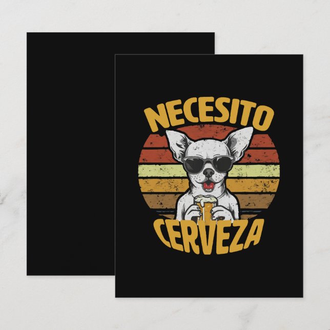 I NEED A CUTE CHIHUAHUA BEER CARD (Front/Back)
