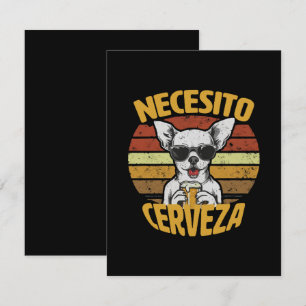 I NEED A CUTE CHIHUAHUA BEER ENCLOSURE CARD